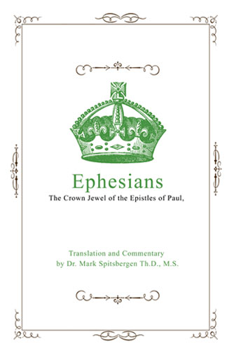 Ephesians – The Crown Jewel of the Epistles of Paul book cover